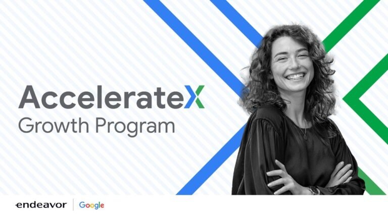 Google ve Endeavor Türkiye İş Birliğiyle AccelerateX Programı Başlıyor…