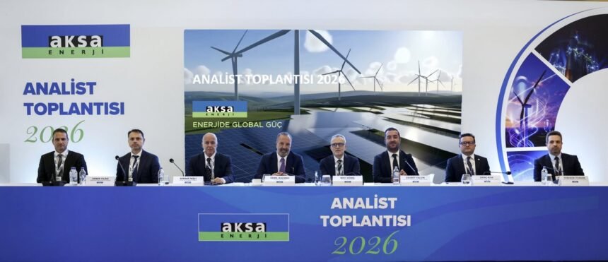 Aksa Enerji 2026 Analist Toplantısı